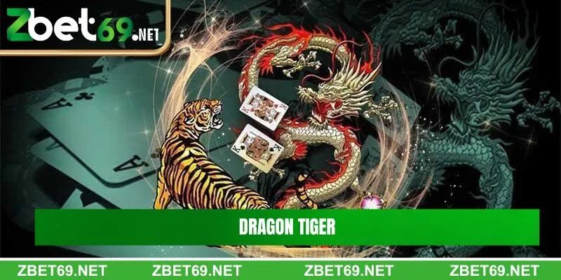 Dragon Tiger